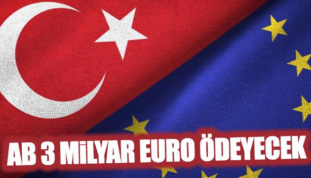 AB Suriyeliler için 3 milyar euro ödeyecek